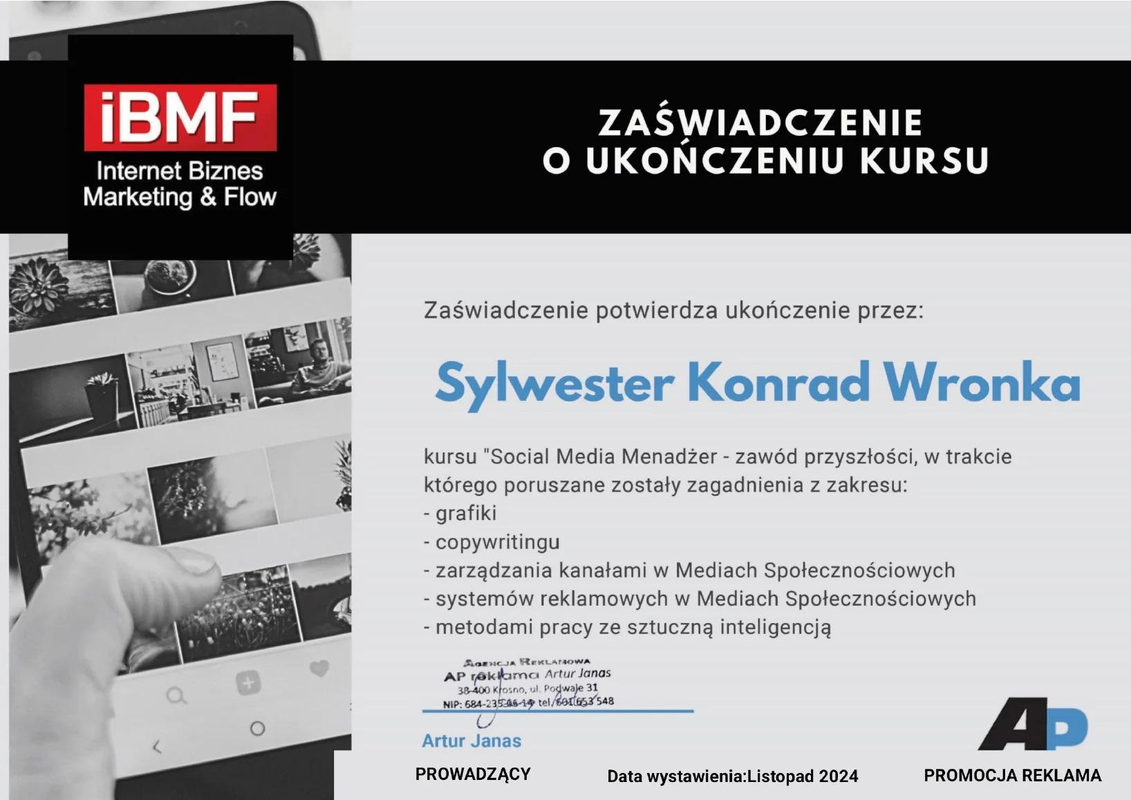 Zaświadczenie o ukończeniu kursu IBMF „Social Media Manager - zawód przyszłości” wystawione dla Sylwestra Konrada Wronki
